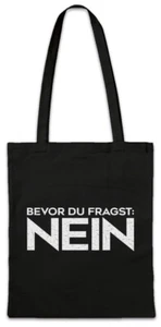 Bevor Du Fragst: Nein Hipster Bag Stofftasche Stoffbeutel Sturkopf Pubertät Faul - Picture 1 of 1