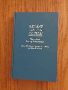 Gay & Lesbian Couples by Richard Mackey, Bernard O'Brien, Eileen Mackey 1997 HC - Imagen 1 de 2