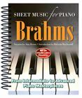 Brahms: Sheet Music For Piano: From Intermediate To Advanced; Over 25 Masterpiec