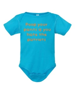 Miami Dolphins Fan Poop Your Pants if you Hate The Patriots Baby Bodysuit - Picture 1 of 2