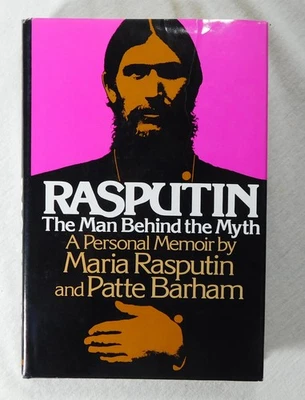 RASPUTIN The Man Behind the Myth HB BOOK Maria Rasputin SIGNED 1st Printing - image 1 of 4