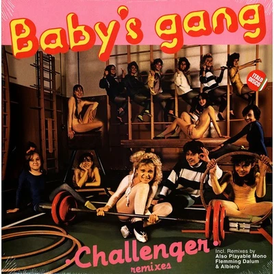 Baby's Gang - Challenger (Vinyl 12" - 1985 - EU - Reissue) - Bild 1 von 2