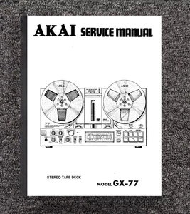 77 Reel to Reel Tape Recorder SERVICE MANUAL Akai GX-77 GX77 - Picture 1 of 18