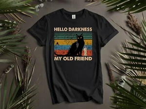 Hello Darkness My Old Friend Black Cat Hoodie Tshirt Men Women Unisex AD982 - Picture 1 of 6