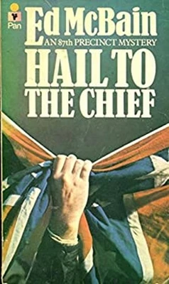 Hail to the Chief Paperback Ed Mcbain - Image 1 of 2