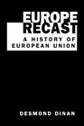 Europa Neufassung: Eine Geschichte der Europäischen Union Bibliothek verbindliche Desmo