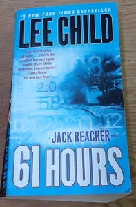 61 Hours: A Jack Reacher Novel by Lee Child, 2014, paperback - Picture 1 of 12