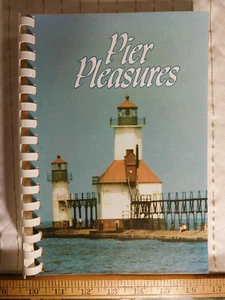 Rare  Pier Pleasures 1981 Saint Joseph, Michigan Memorial Hospital AUX Cookbook - Picture 1 of 13