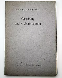 1931 Treatise: Heredity and Cancer Research by Prof. Dr. Bernhard Fischer-Wasels - Picture 1 of 5