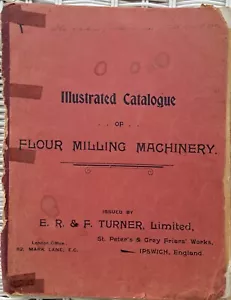 Antique catalogue - Flour Milling Machinery - ER&F Turner - c1913 - Picture 1 of 9
