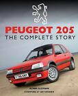 Peugeot 205: The Complete Story by Adam Sloman (Hardcover, 2015)