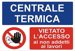 2 ADESIVI 15X22cm "CENTRALE TERMICA" SEGNALETICA DI SICUREZZA, PERICOLO,DIVIETO - Imagen 1 de 1