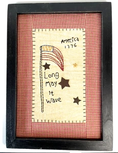 Primitive America 1776 Flag Embroidery Framed “Long May It Wave” 4th of July - Picture 1 of 12