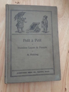 Petit a Petit ou Premieres Lecons de Francais par A. Herding HC - Bild 1 von 1