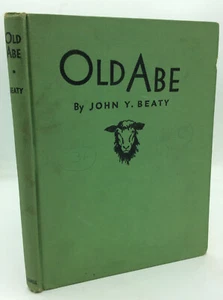 OLD ABE: The Story of a Lincoln Sheep - John Y. Beaty - 1931 - Children's book - Imagen 1 de 6
