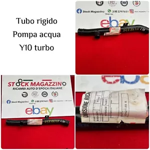 Tubo Rigido Pompa Acqua Radiatore Originale Autobianchi Y10 Turbo 7578828 - Imagen 1 de 1