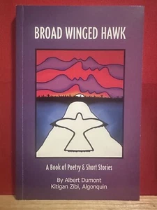 Broad Winged Hawk by Albert Dumont PB Book - Picture 1 of 1