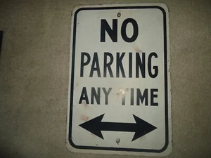 Vintage Retired Heavy Steel No Parking Any Time Sign 12x18” - Picture 1 of 3