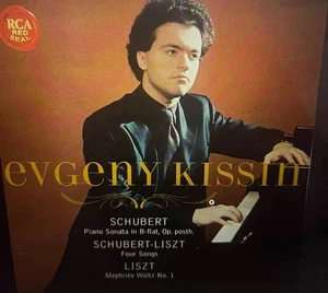 Schubert: Piano Sonata in B-flat Schubert-Liszt: Four Songs; Liszt Evgeny Kissin - Picture 1 of 3