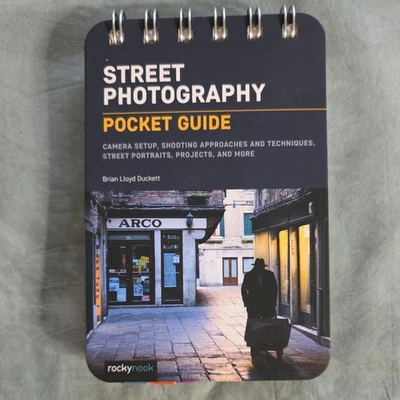 Pocket Sized Street Photography Guide by Brian Lloyd Ducket. Bought, never used. - Image 1 of 4