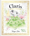 Megan Hess Claris: Palace Party (Hardback) Claris (Uk Import)