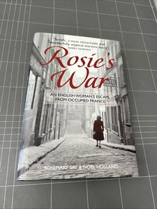 VINTAGE WAR BOOK ROSIES WAR ENGLISH WOMAN ESCAPE OCCUPIED FRANCE WW2 K - Picture 1 of 9