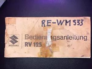 SELTENHEIT: Bedienungsanleitung Suzuki RV 125 70er Jahre Vintage DEUTSCH GERMAN! - Bild 1 von 6