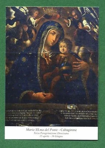 santino MADONNA holy card image pieuse MARIA SSma del PONTE CALTAGIRONE - Imagen 1 de 1