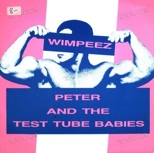 Peter And The Test Tube Babies - Wimpeez 7in 1985 (VG+/VG+) '* - Picture 1 of 1