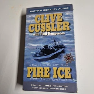 Fire Ice : A Kurt Austin Adventure by Clive Cussler on 4 Cassette Abridged audio - Picture 1 of 11