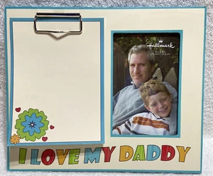Hallmark I Love My Daddy 4x6 Wooden Picture Frame and Clipboard - Picture 1 of 5