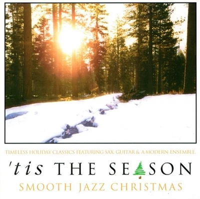 Tis the Season: Smooth Jazz Chistmas - Music CD Foto 1 de 4