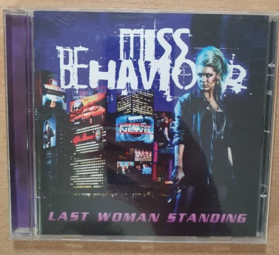 MISS BEHAVIOUR - Last Woman Standing - Glam/Hard Rock CD 2011 Alice Cooper - Bild 1 von 3
