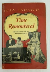 Time Remembered: English Version by Patricia Moyes (Jean Anouilh) 1958 - Picture 1 of 9