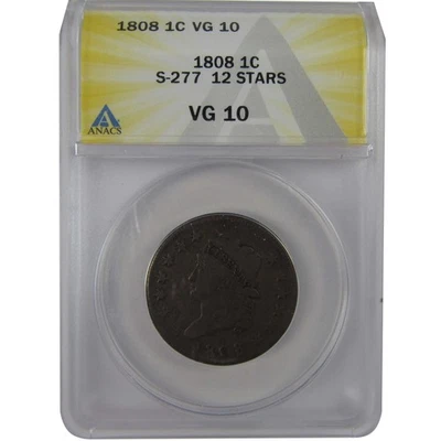 1808 12 Stars S-277 Classic Head Large Cent VG 10 ANACS SKU:CPC1196 - Image 1 of 4