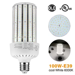 UL ULc DLC 100Watt LED Corn Light E39 Large Mogul Area Shoebox Post Top Ceiling - Picture 1 of 14