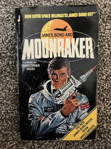 James Bond and Moonraker by Christopher Wood (1979, Paperback) Movie Tie-In - Picture 1 of 1