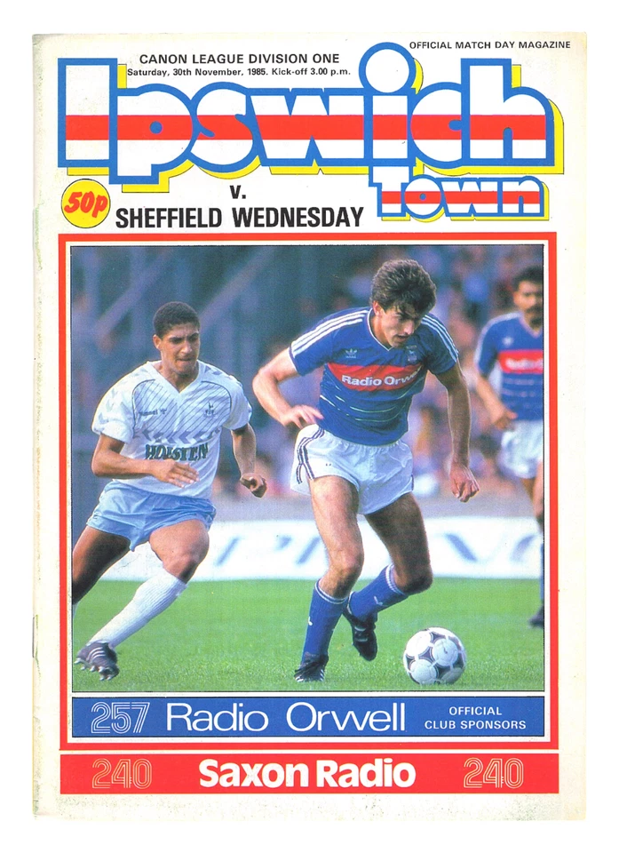 Ipswich Town v Sheffield Wednesday 1985-1986 Division One 30/11/1985 - Image 1 of 1