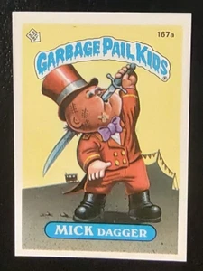 1986 TOPPS Garbage Pail Kids GPK OS5 NON DIE-CUT ERROR Mick Dagger #167a NM - Picture 1 of 3