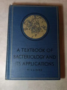 A Textbook of Bacteriology and its Applications HILLIARD - Revised Edition 1936 - Picture 1 of 13
