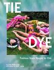  Tie Dye by Molly Young 9780789345035 NEW Hardback