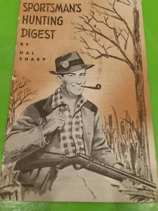 1956 Sportsmans Hunting Digest Hal Sharp Game Fowl Recipes Dog Training Trapping - Picture 1 of 12