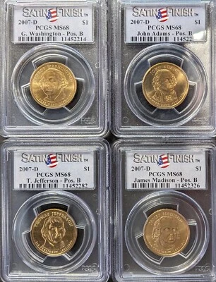 Set of Four 2007-D U.S. Presidential $1 Dollars PCGS MS68 Satin Finish Pos B - Image 1 of 2