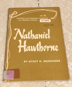 Nathaniel Hawthorne by H.H.Waggoner, 1962 University of Minnesota Pamphlets #23 - Picture 1 of 12