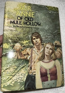 1978 Fair Annie Of Old Mule Hollow by Beverly Courtney Crook Hardcover with DJ - Imagen 1 de 12