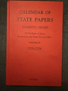 Calendar of State Papers: Domestic Series of the Reign of Anne Vol IV 1705-1706 - Picture 1 of 5