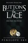 BUTTONS AND LACE (VOLUME 1) By Penelope Sky **BRAND NEW**