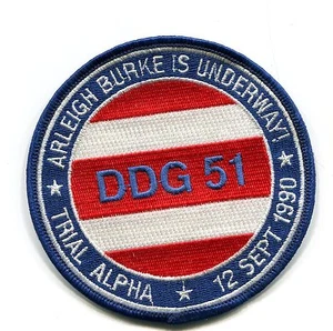 Embroidered Patch ARLEIGH BURKE DDG 51 Trial Alpha US Navy Destroyer 12 sep 1990 - Picture 1 of 2