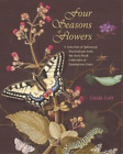 Linda Lott Four Seasons of Flowers (Paperback)