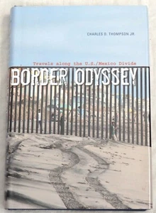 Border Odyssey von Charles D. Thompson Jr. Signiert - Bild 1 von 2